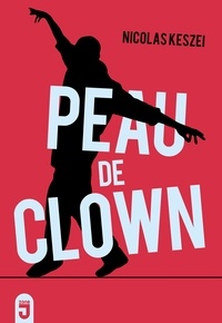 Nicolas Keszei - Peau de clown.