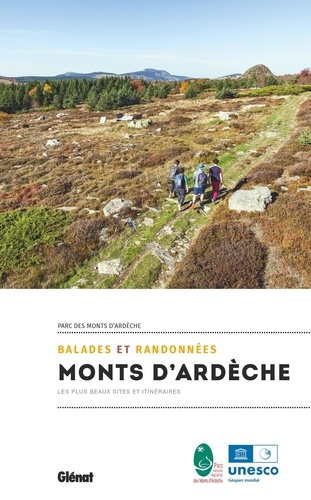 Monts d'Ardèche. Balades et randonnées 2e édition