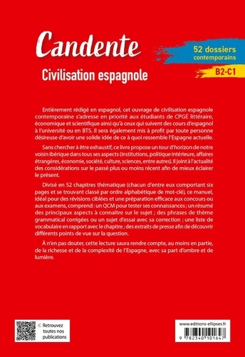 Candente. Civilisation espagnole. 52 dossiers contemporains B2-C1