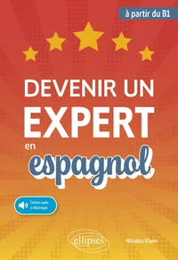 Devenir un expert en espagnol