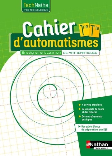 Techmaths 1ère/Tle Cahier d'automatismes. Voie Technologique enseignement commun