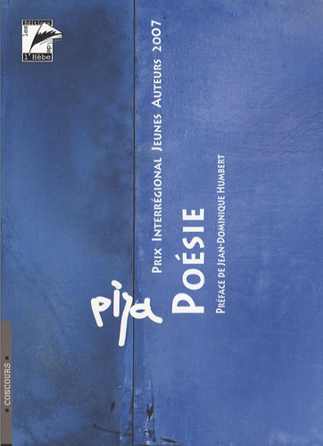 Nicolas Lambert et Daniel Vuataz - La poésie, la prose poétique - Prix Interrégional Jeunes Auteurs 2007.