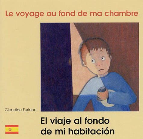 Nicolas Lefrançois et Claudine Furlano - Le voyage au fond de ma chambre.