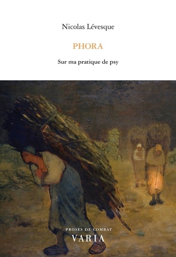 Nicolas Lévesque - Phora. Sur ma pratique de psy.