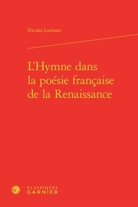 Nicolas Lombart - L'Hymne dans la poésie française de la Renaissance.