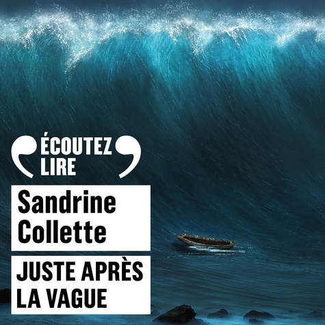 Nicolas Lormeau et Sandrine Collette - Juste après la vague.