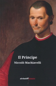 Nicolas Machiavel - Il Principe.