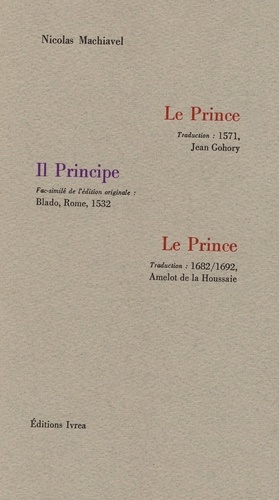 Nicolas Machiavel - Le Prince : Il Principe. - Edition bilingue français-italien.
