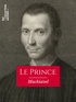 Nicolas Machiavel et Jean Vincent Périès - Le Prince.