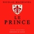 Nicolas Machiavel et Jacques Hadjaje - Le Prince.