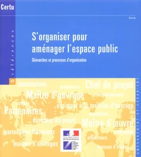 S'organiser pour aménager l'espace public