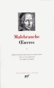 Nicolas Malebranche - Oeuvres. - Tome 1.
