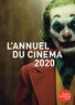 Nicolas Marcadé - L'annuel du cinéma - Tous les films 2019.