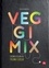 Veggimix. Cuisiner vegan au thermo cuiseur