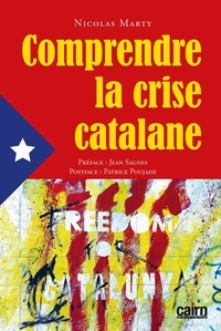 Nicolas Marty - Comprendre la crise catalane.