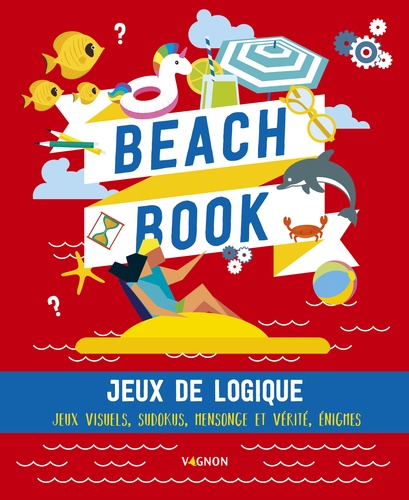 Beach Book. Jeux de logique