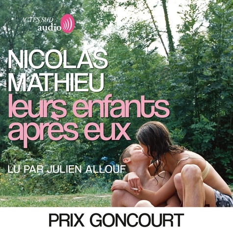 Nicolas Mathieu et Julien Allouf - Leurs enfants après eux - Prix Goncourt 2018.