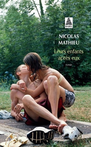 Nicolas Mathieu - Leurs enfants après eux.