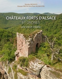 Nicolas Mengus et Etienne Fritsch - Châteaux Forts d'Alsace et Drones.