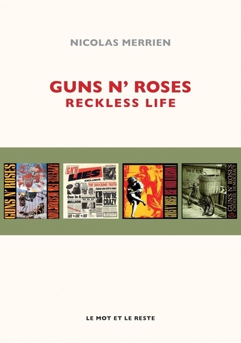 Guns N' Roses. Reckless Life