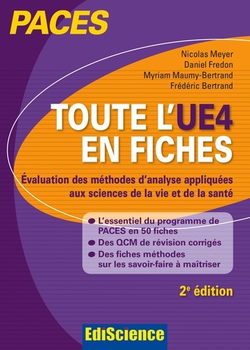 Nicolas Meyer et Daniel Fredon - Toute l'UE4 en fiches - Evaluation des méthodes d'analyse appliquées aux sciences de la vie et de la santé.