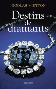 Destins de diamants
