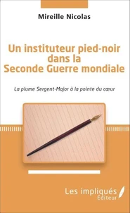 Instituteur pied-noir dans la Seconde Guerre mondiale