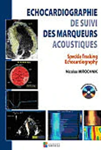 Echocardiographie de suivi des marqueurs acoustiques