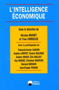 Nicolas Moinet et Yves Chirouze - L'intelligence économique.
