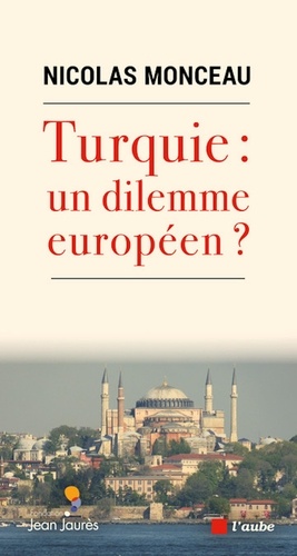 Turquie : un dilemne européen ?. Coopération vs rupture