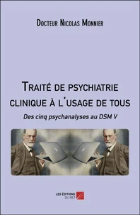 Traité de psychiatrie clinique à l'usage de tous