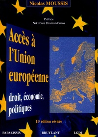 Nicolas Moussis - Accès à l'Union européenne 2005 - Droit, économie, politiques.