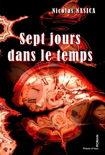 Nicolas Nasica - Sept jours dans le temps.