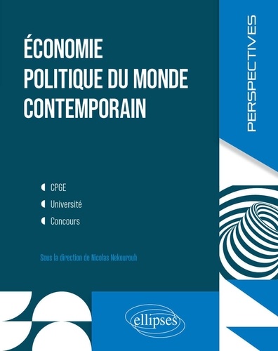 Economie politique du monde contemporain CPGE, université, concours