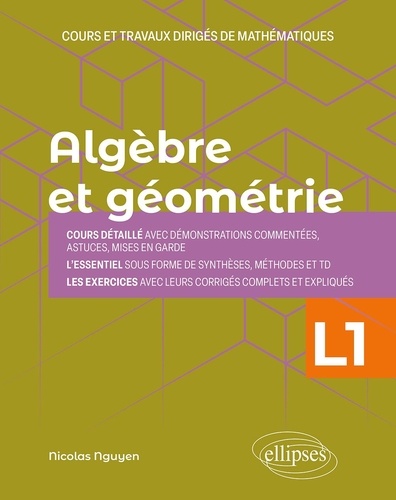 Algèbre et géométrie L1. Cours et travaux dirigés de mathématiques