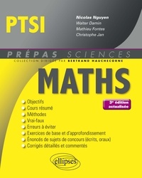 Nicolas Nguyen et Walter Damin - Mathématiques PTSI.