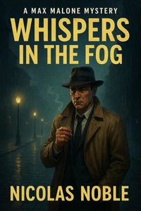 Whispers in the Fog