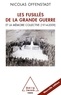 Nicolas Offenstadt - Les fusillés de la Grande Guerre - Et la mémoire collective (1914-2009).