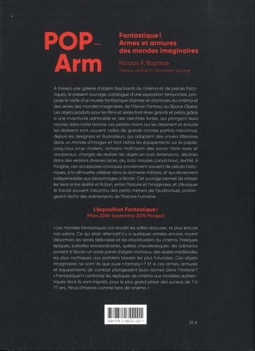 Pop-Arm. Fantastique ! Armes et armures dans les mondes imaginaires