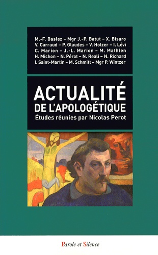 Nicolas Perot - Actualité de l'apologétique.