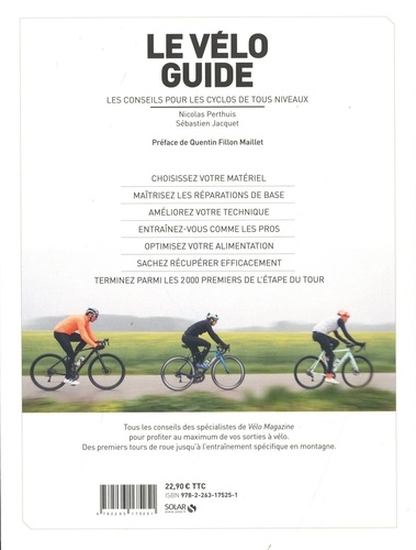 Le vélo guide. Les conseils pour les cyclos de tous niveaux