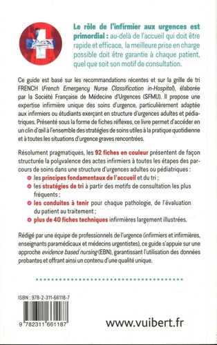 L'infirmier au coeur des urgences. Stratégies de tri et soins infirmiers aux urgences adultes et pédiatriques