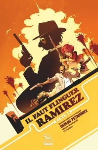 Il faut flinguer Ramirez Tome 1.pdf