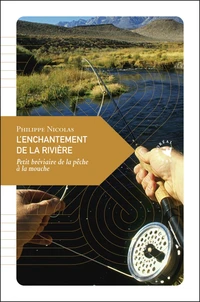 Enchantement de la rivière