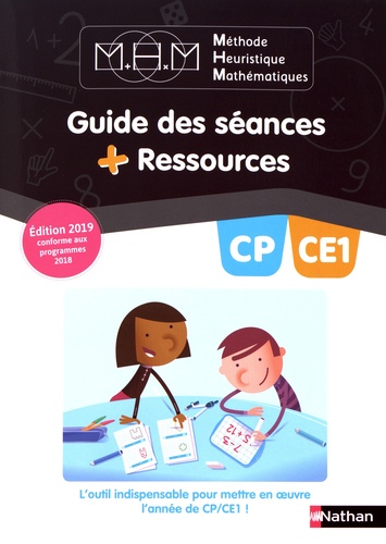 Méthode heuristique mathématiques CP-CE1. Guide des séances + Ressources  Edition 2019