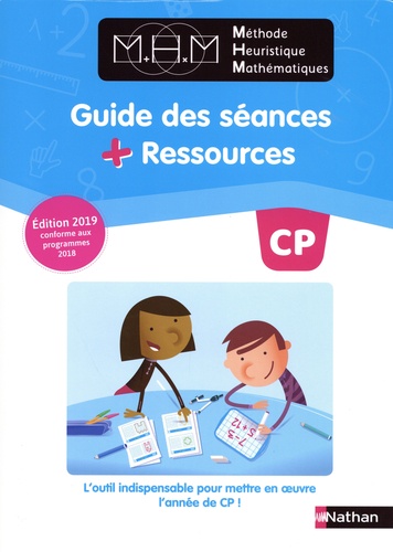 Méthode Heuristique Mathématiques CP. Guide des séances + Ressources  Edition 2019