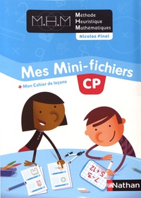 Nicolas Pinel - Méthode Heuristique Mathématiques CP - Mes mini-fichiers + mon cahier de leçons.