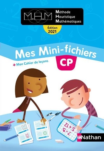 Méthode Heuristique Mathématiques CP. Mes mini-fichiers + mon cahier de leçons  Edition 2021