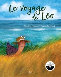 Nicolas Poligné et David Rebaud - Le voyage de Léo. 1 CD audio