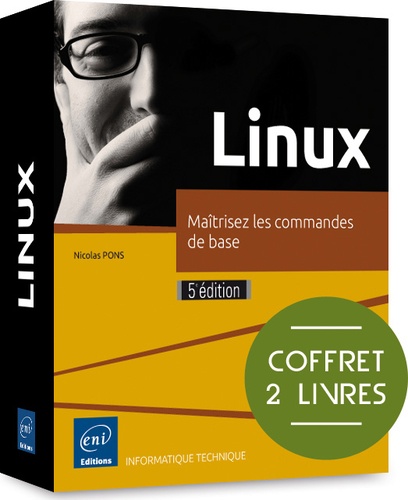 Nicolas Pons - Linux-Coffret de 2 livres - Maîtrisez les commandes de base.